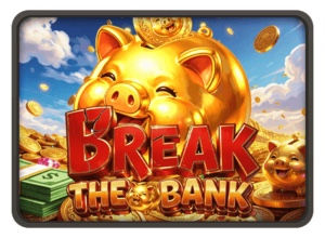 Break the Bank